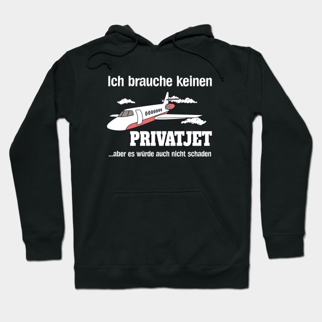 Privatjet Lustiger Spruch Reichtum Humor Hoodie by Foxxy Merch